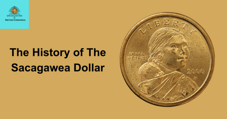 The History of The Sacagawea Dollar - Ultimate Guide